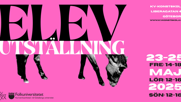 Bild på affischen för elevutställning våren 2025.