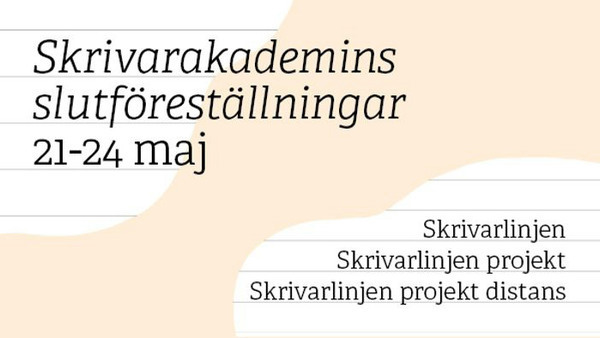 Bild med text om Skrivarakademins slutföreställning 2024